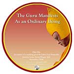 Guru Manifests as an Ordinary Being to Subdue Sentient Beings - DVD Guru Manifests as an Ordinary Being to Subdue Sentient Beings - DVD