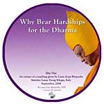 Why Bear Hardships for the Dharma? - DVD Why Bear Hardships for the Dharma? - DVD