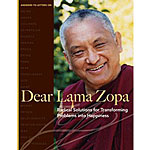 Dear Lama Zopa Dear Lama Zopa